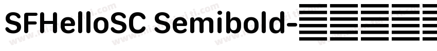 SFHelloSC Semibold字体转换